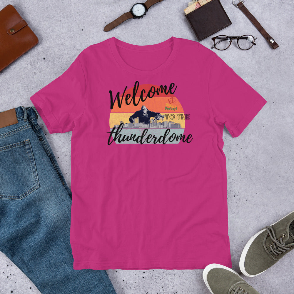 Welcome to the Thunderdome T-shirt